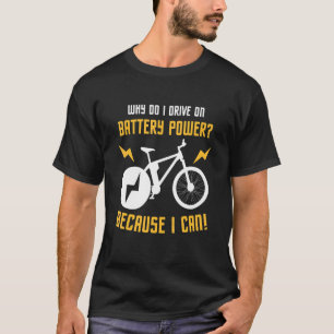 Electric Bike Battery Battery Bike E Bike T-Shirt