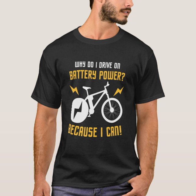 Electric Bike Battery Battery Bike E Bike T-Shirt (Front)