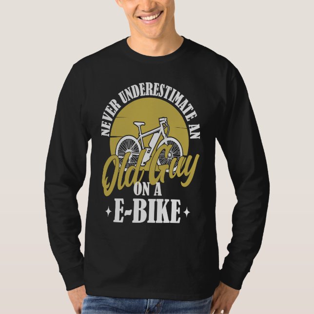 Electric Biker Never Underestimate An Old Man On A T-Shirt (Front)