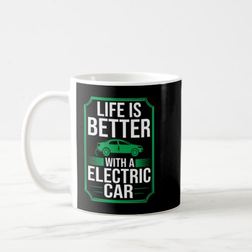 Electric Car Vehicle Charging Station Quote Batter Coffee Mug