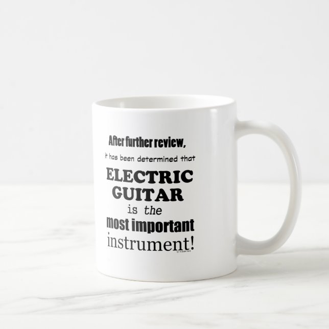 Electric Guitar Most Important Instrument Coffee Mug (Right)