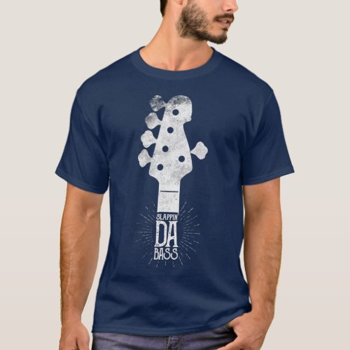 Electric Guitar Slappin Da Bass Player T_Shirt