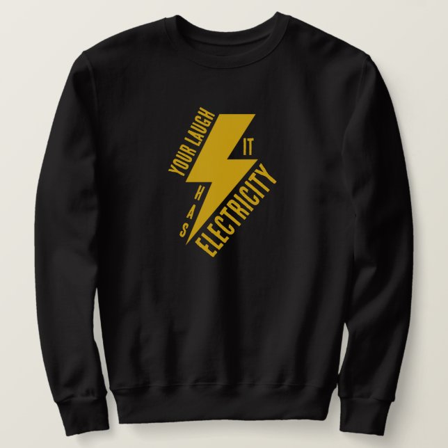 Electric Laugh Lightning Bolt Art Sweatshirt (Design Front)