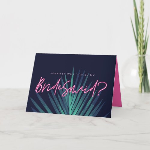 Electric Love Neon Pink Will You Be My Bridesmaid Card