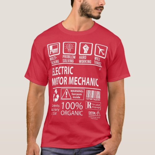 Electric Motor Mechanic MultiTasking Certified Job T_Shirt