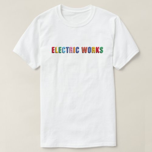 Electric Worksâ T_Shirt Shadowed Letters