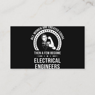 Electrical Engineer For Women Are Created Equal Business Card