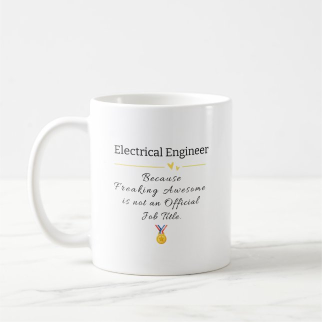 Electrical Engineer – Funny Job Title Appreciation Coffee Mug (Left)