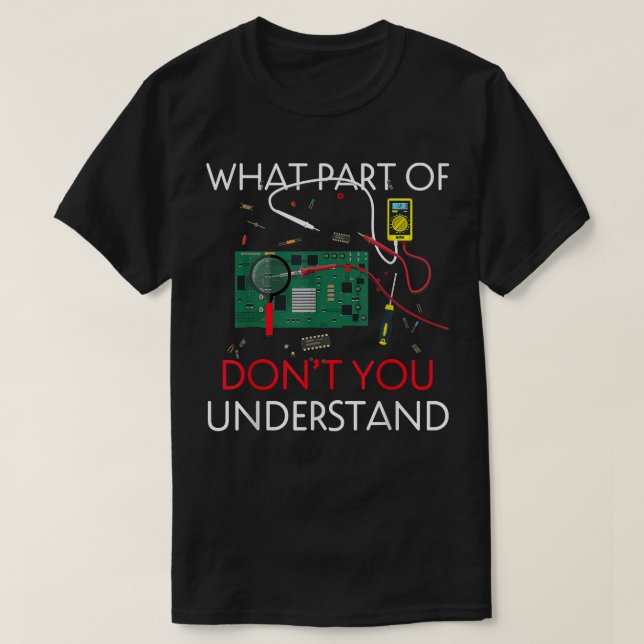 Electrical Engineer Gifts Funny  Electrical Engine T-Shirt (Design Front)