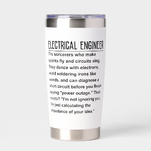 Electrical engineer insulated tumbler