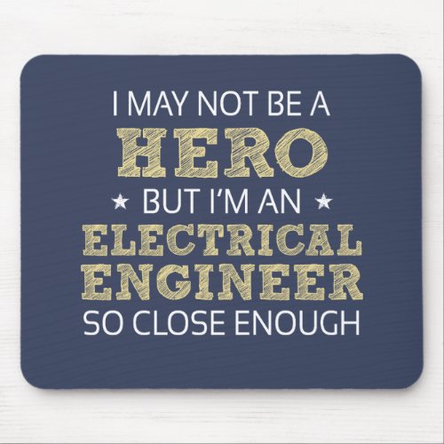 Electrical Engineer Job Humor Novelty Mouse Pad