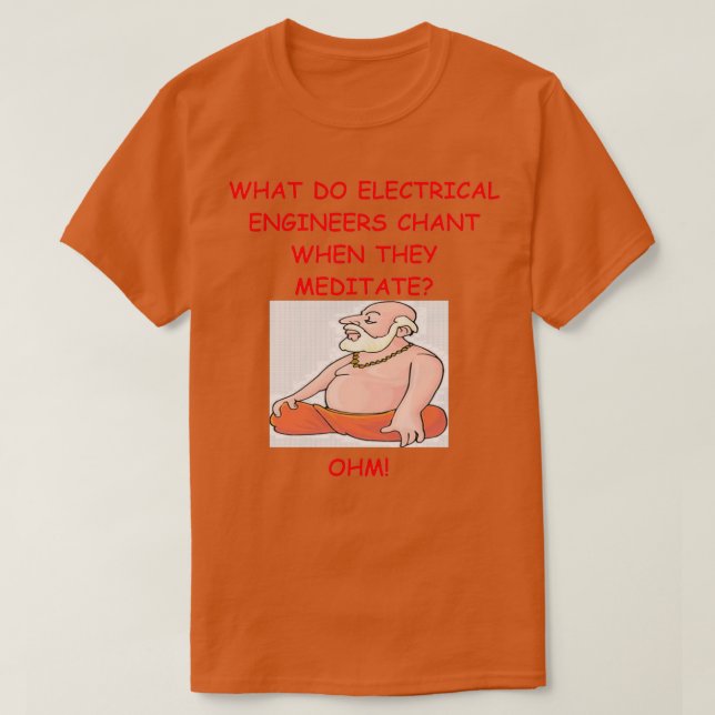 Electrical Engineer joke 1 T-Shirt (Design Front)