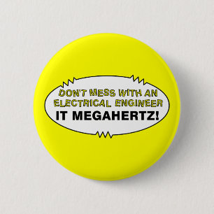 Electrical Engineer Megahertz Oval Button