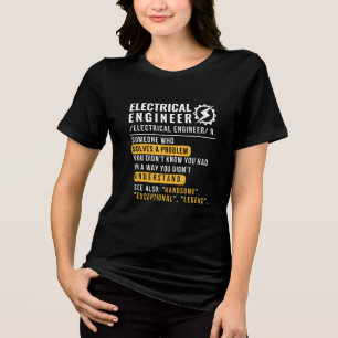 Electrical Engineer [noun] T-Shirt Tri-Blend Shirt