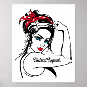 Electrical Engineer Rosie The Riveter Pin Up Poster