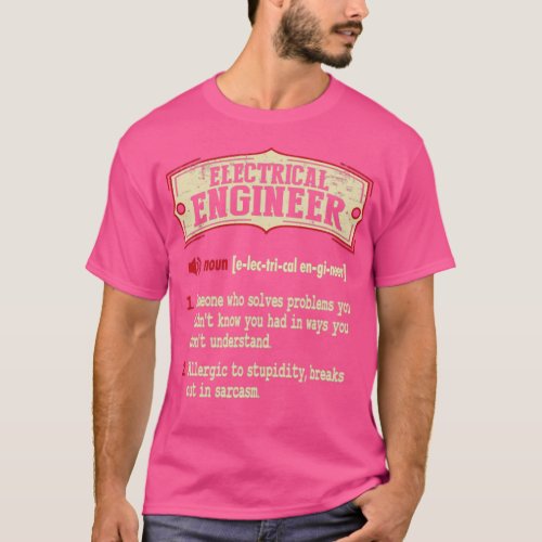 Electrical Engineer Sarcastic Definition  T_Shirt