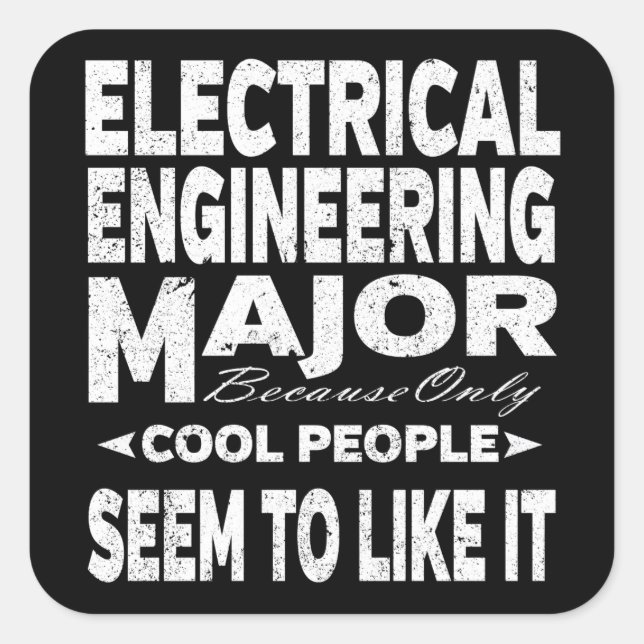 Electrical Engineering College Major Cool People Square Sticker (Front)