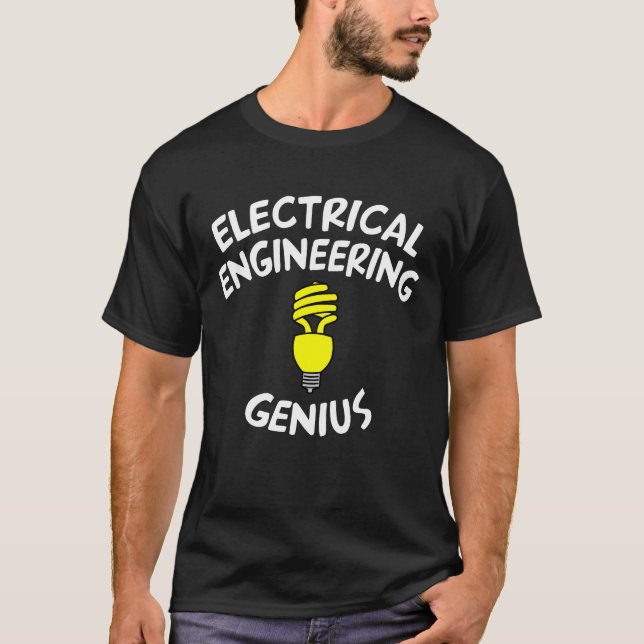 Electrical Engineering Genius T-Shirt (Front)