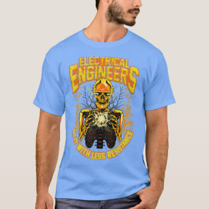 Electrical Engineers Do It With Less Resistance T-Shirt