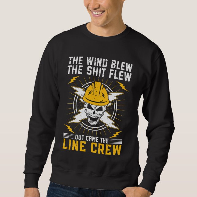 Electrical Lineman Saying Thank A Lineman  1 Sweatshirt (Front)