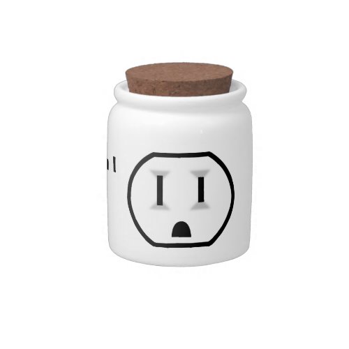 Electrical Outlet I Dont Run Off Cookies Candy Jar