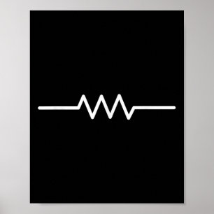 Electrical Resistor Symbol Funny Engineer Circuit  Poster