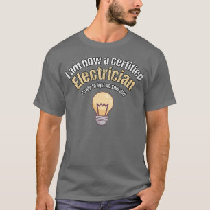 Electrician Apprenticeship Graduation Gift Idea T-Shirt