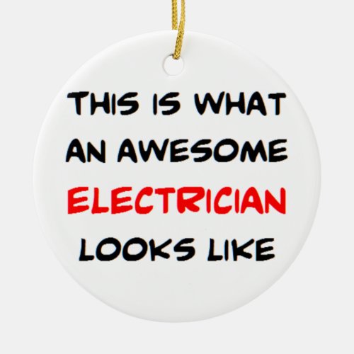 electrician awesome ceramic ornament