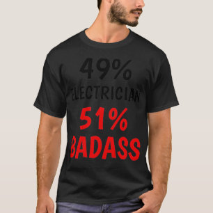 Electrician Badass (2) T-Shirt