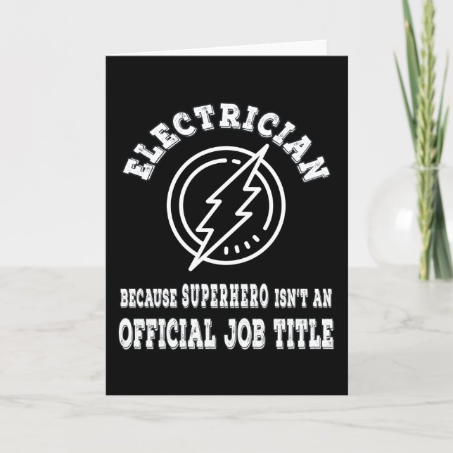 Electrician because superhero isnt a job card (Front)