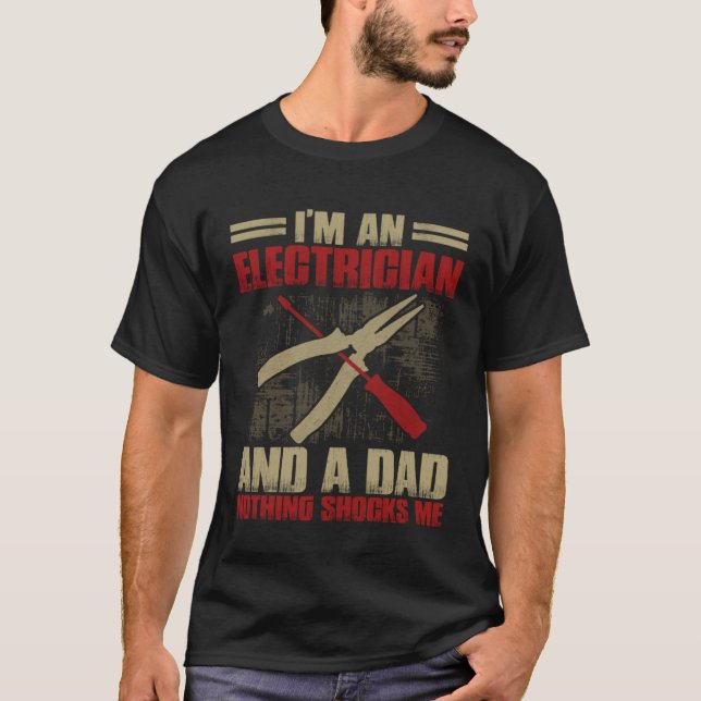 Electrician Dad   Electrician Father T-Shirt (Front)