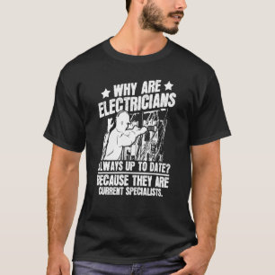 Electrician Electrical Engineer Construction Elec T-Shirt