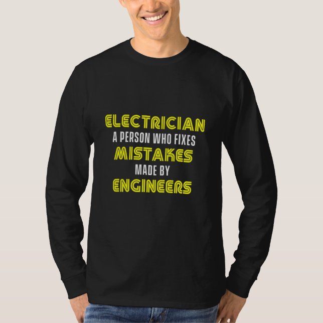 Electrician Engineer Lineman Electric Craftsman Hi T-Shirt (Front)