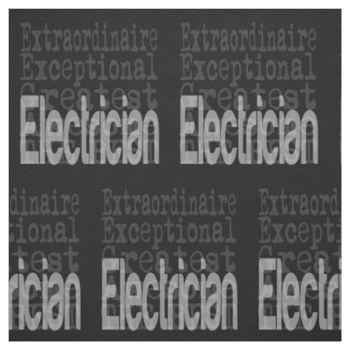 Electrician Extraordinaire Fabric