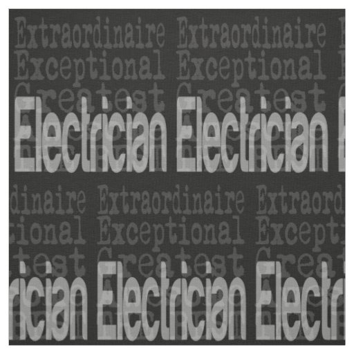 Electrician Extraordinaire Fabric