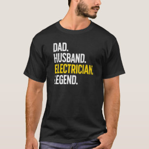 Electrician For Husband Dad Electrical Engineer 1 T-Shirt
