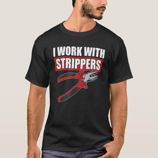 Electrician For Men Dad Electronics Engineer Humor T-Shirt (Front)