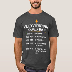 Electrician Hourly Rate (2) T-Shirt