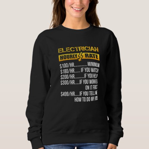 Electrician Hourly Rate Chart Electrical Worker Ha Sweatshirt