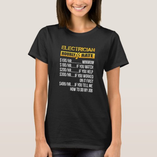 Electrician Hourly Rate Chart Electrical Worker Ha T_Shirt
