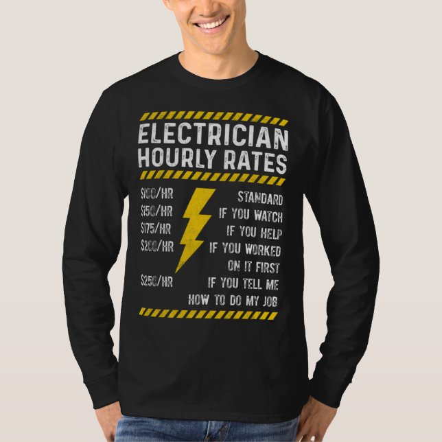 Electrician Hourly Rate Electrical Engineer Linema T-Shirt (Front)