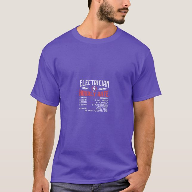 Electrician Hourly Rate for a Professional T-Shirt (Front)