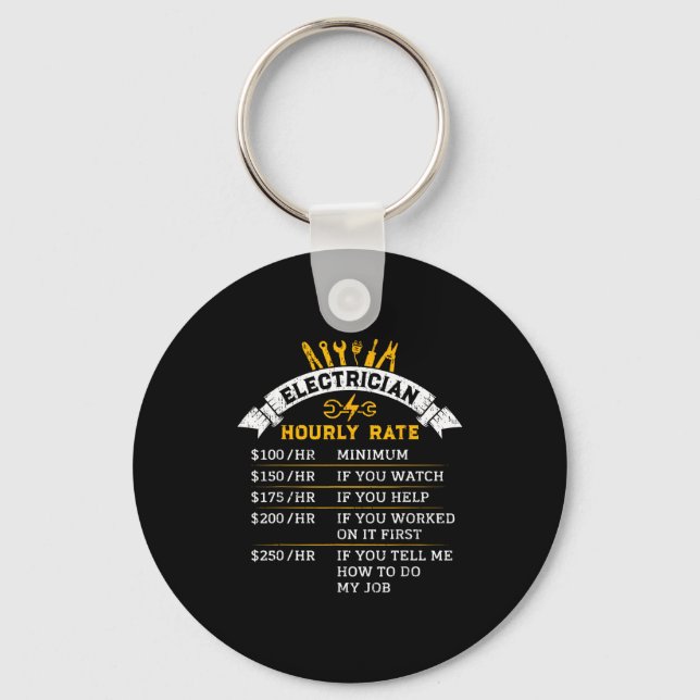 Electrician Hourly Rate For Handyman Humor Labor R Keychain (Front)