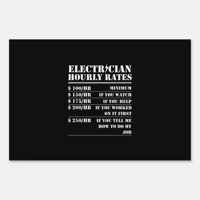 Electrician Hourly Rate Funny Electrical Mechanic Sign (Front)