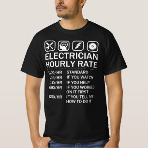 Electrician Hourly Rate Price List T-Shirt