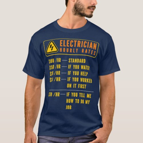 Electrician Hourly Rates Electricity Electrical T_Shirt