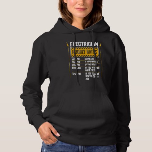 Electrician Hourly Rates Lineman  for Electricians Hoodie