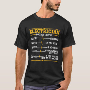 Electrician Hourly Rates T-Shirt