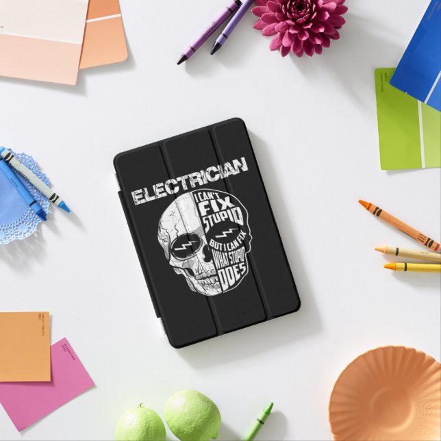 Electrician I Can't Fix Stupid Skull Gift  iPad Mini Cover (In Situ)