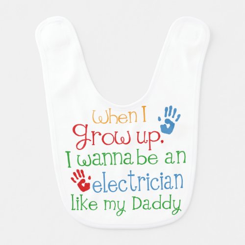 Electrician Like My Dad Baby Bib